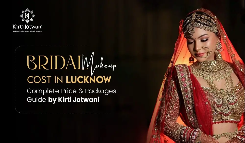 How to Choose Best Bridal Makeup Artist in Lucknow 2027: Complete Guide